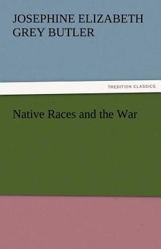 portada native races and the war (en Inglés)