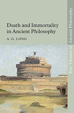 portada Death and Immortality in Ancient Philosophy (Key Themes in Ancient Philosophy) (in English)