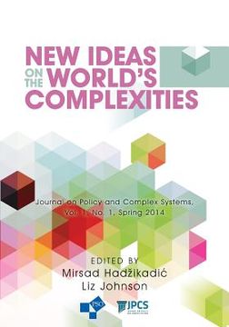 portada New Ideas on the World's Complexities (en Inglés)