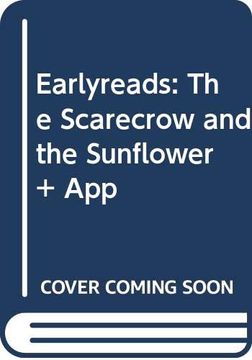 portada Earlyreads: The Scarecrow and the Sunflower + app 