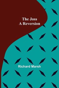 portada The Joss: A Reversion