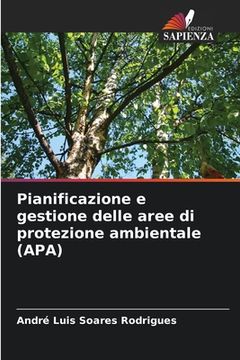 portada Pianificazione e gestione delle aree di protezione ambientale (APA) (in Italian)