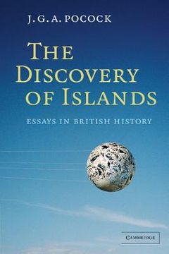 portada the discovery of islands: essays in british history (en Inglés)