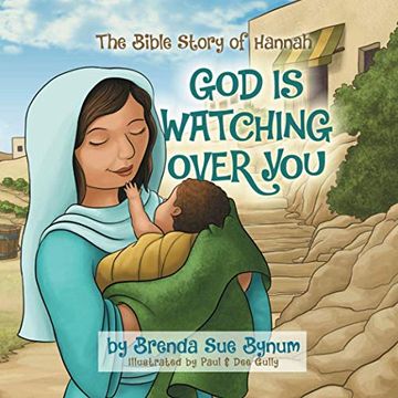 portada God is Watching Over You: The Bible Story of Hannah (in English)