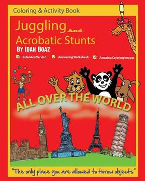 portada Juggling and Acrobatic Stunts: Coloring and Activity Book (Extended): The author has various of Books which giving to children the values of physical (en Inglés)