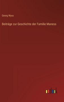 portada Beiträge zur Geschichte der Familie Maness (en Alemán)