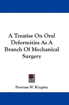portada a treatise on oral deformities as a branch of mechanical surgery