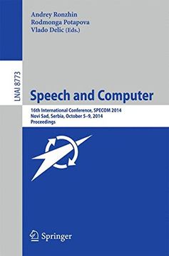 portada Speech and Computer: 16th International Conference, SPECOM 2014, Novi Sad, Serbia, October 5-9, 2014. Proceedings (Lecture Notes in Computer Science)