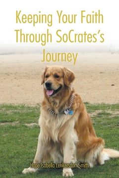 portada Keeping Your Faith Through SoCrates's Journey (en Inglés)