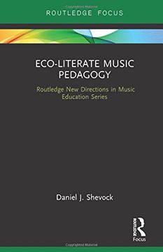 portada Eco-Literate Music Pedagogy (Routledge New Directions in Music Education Series)