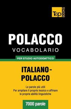 portada Vocabolario Italiano-Polacco per studio autodidattico - 7000 parole (in Italian)