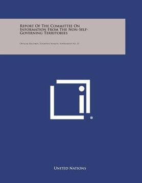 portada Report of the Committee on Information from the Non-Self-Governing Territories: Official Records, Fourteen Session, Supplement No. 15 (in English)
