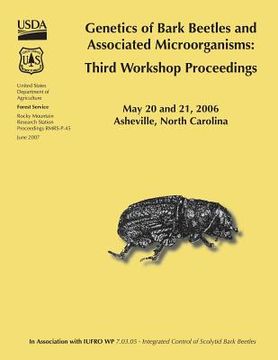 portada Genetics of Bark Beetles and Associated Microorganisms: Third Workshop Proceedings (in English)
