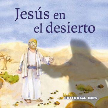 portada Jesús en el Desierto: Una Historia del Nuevo Testamento: 26 (Historias del Nuevo Testamento)