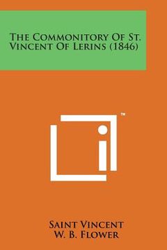 portada The Commonitory of St. Vincent of Lerins (1846) (en Inglés)