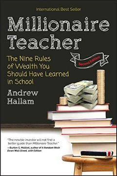 portada Millionaire Teacher: The Nine Rules of Wealth You Should Have Learned in School (en Inglés)