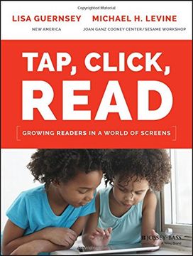 portada Tap, Click, Read: Growing Readers In A World Of Screens (en Inglés)