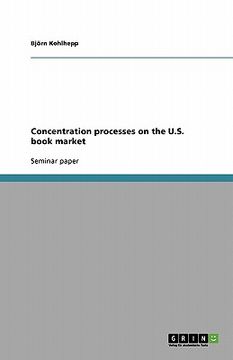 portada concentration processes on the u.s. book market (en Inglés)