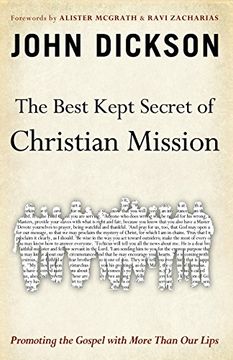 portada The Best Kept Secret of Christian Mission: Promoting the Gospel with More Than Our Lips (in English)