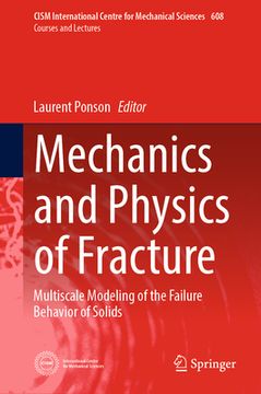 portada Mechanics and Physics of Fracture: Multiscale Modeling of the Failure Behavior of Solids (en Inglés)