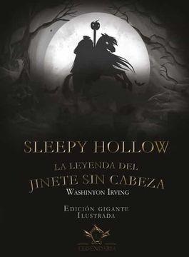 portada Sleepy Hollow. La Leyenda del Jinete sin Cabeza (in Spanish)