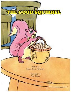 portada The Good Squirrel (en Inglés)