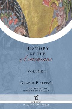 portada Ghazar P'arpec'i's History of the Armenians: Volume 1 (in English)