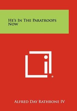 portada he's in the paratroops now (en Inglés)