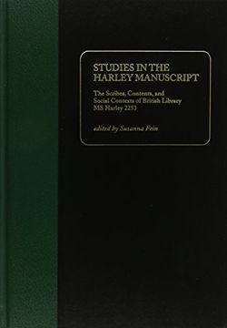 portada Studies in the Harley Manuscript: The Scribes, Contents, and Social Contexts of British Library ms Harley 2253 (Teams Varia) (en Inglés)