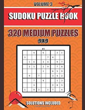portada Sudoku Puzzle Book: 320 Medium Puzzles, 9x9 , Solutions Included, Volume 3, (8. 5 x 11 in) (en Inglés)