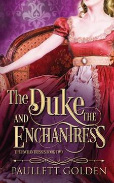 portada The Duke and The Enchantress (en Inglés)