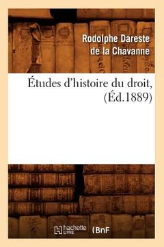 portada Études d'Histoire Du Droit, (Éd.1889) (en Francés)