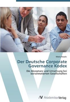 portada Der Deutsche Corporate Governance Kodex: Die Akzeptanz und Umsetzung bei  börsennotierten Gesellschaften