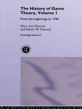 portada The History of Game Theory, Volume 1: From the Beginnings to 1945