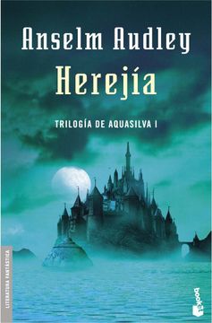 portada Herejía. Trilogía Aquasilva I (Literatura Fantástica) (in Spanish)