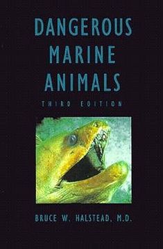 portada Dangerous Marine Animals: That Bite, Sting, Shock, or are Non-Edible (in English)