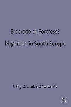 portada Eldorado or Fortress? Migration in Southern Europe