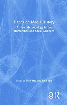 portada Hands on Media History: A new Methodology in the Humanities and Social Sciences (en Inglés)
