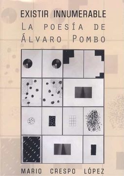 portada Existir Innumerable. Poesia de Alvaro Pombo, La. (Biografias)
