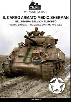 portada Il carro armato medio Sherman nel teatro bellico europeo (in Italian)