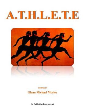 portada A.T.H.L.E.T.E: A Life in Athletics (en Inglés)
