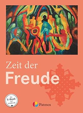 portada 5. /6. Schuljahr - Zeit der Freude: Schülerbuch: Sekundarstufe i (en Alemán)
