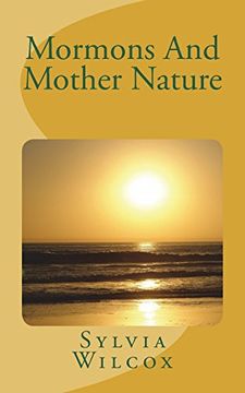 portada Mormons and Mother Nature (en Inglés)