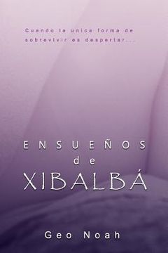 portada Ensueños de Xibalbá