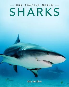 portada Sharks: Amazing Pictures & Fun Facts on Animals in Nature (en Inglés)