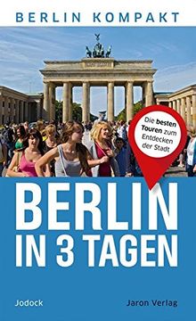 portada Berlin in 3 Tagen: Die Besten Touren zum Entdecken der Stadt (en Alemán)