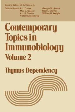 portada Contemporary Topics in Immunobiology: Thymus Dependency (in English)