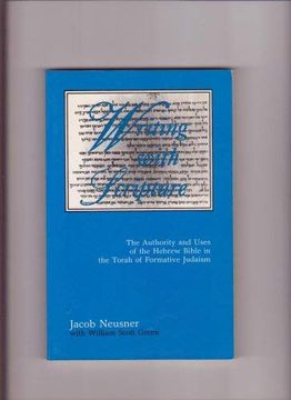 portada Writing With Scripture: The Authority and Uses of the Hebrew Bible in the Torah of Formative Judaism 