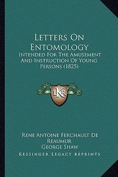 portada letters on entomology: intended for the amusement and instruction of young persons (1825) (in English)