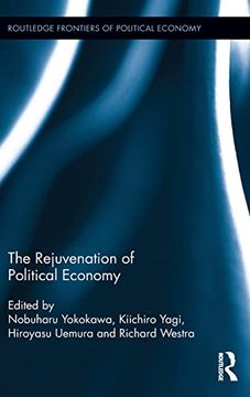 portada The Rejuvenation of Political Economy (Routledge Frontiers of Political Economy) (en Inglés)